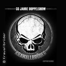 Wochenendticket: Krawallbrüder - 33 Jahre Doppelshow 04.12.2026 Turbinenhalle